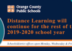 Distance learning will continue for the remainder of the 2019-2020 school year 
